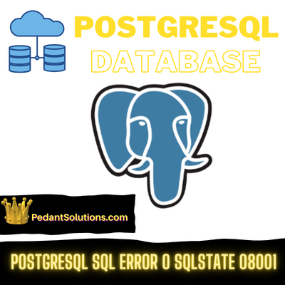 Postgresql sql error 0 sqlstate 08001